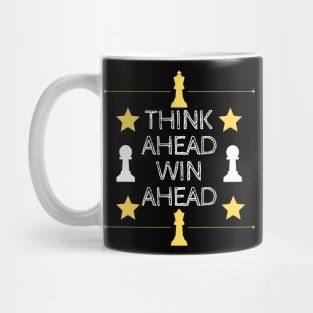 Chess - Think ahead, win ahead Mug